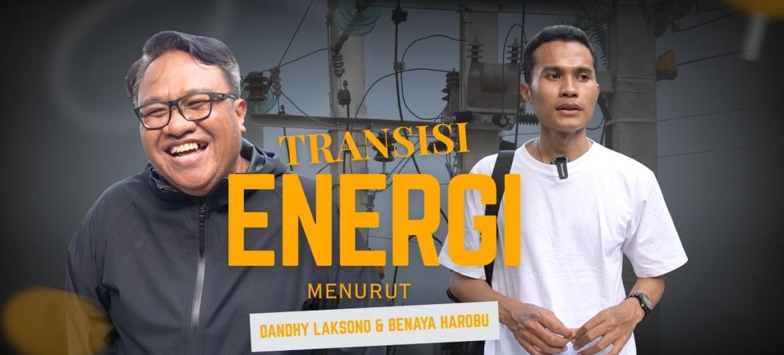Tidak boleh transisi energi ini justru mengorbankan orang yang sudah irit mengonsumsi energi. Orang-orang di kampung yang tiba-tiba di kampungnya disebut punya geothermal, tiba-tiba sungainya mau dibendung untuk bendungan untuk PLTA, misalnya, tidak boleh dikorbankan.